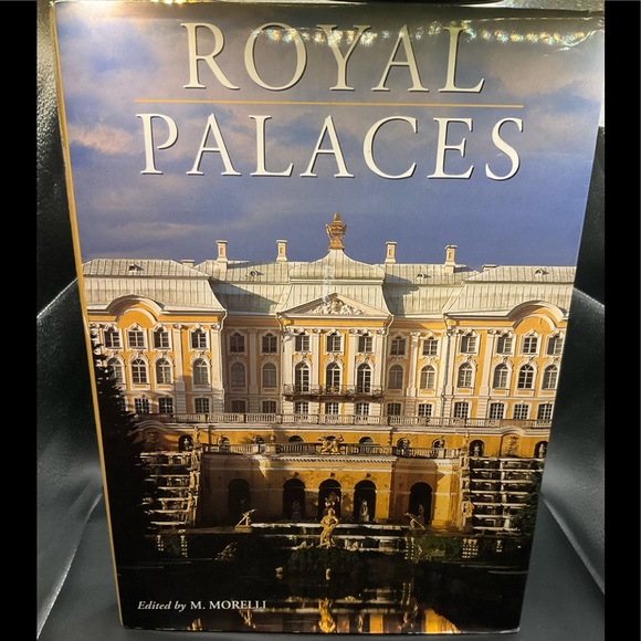 Royal Palaces By M. Morelli Hardcover Book (Oversized Coffee Table Book)